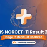 AIIMS NORCET-11 Result 2026 banner — 2,218 Nursing Officer posts, Stage-2 merit list released