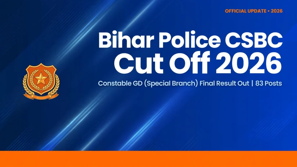 Bihar Police CSBC Cut Off 2026 banner — Constable GD (Special Branch) final result for 83 posts