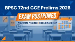 BPSC 72nd CCE Prelims 2026 postponed banner — 25 October exam deferred, new date awaited