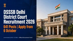 DSSSB Delhi District Court Recruitment 2026 – 641 Posts