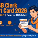 PSSSB Clerk Admit Card 2026 banner — hall ticket released for 11 October exam