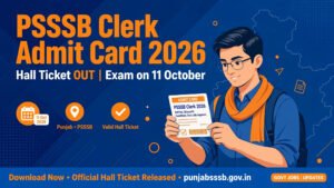 PSSSB Clerk Admit Card 2026 banner — hall ticket released for 11 October exam