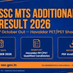 SSC MTS Additional Result 2026 banner — Havaldar PET/PST shortlist out on 7 October