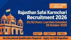 Rajasthan Safai Karmchari Recruitment 2026 banner, 24,752 posts, last date extended to 28 October 2026